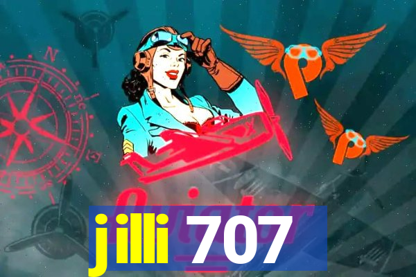 jilli 707